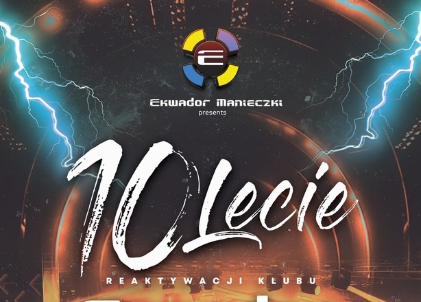 Bilety na  10-LECIE REAKTYWACJI KLUBU EKWADOR MANIECZKI